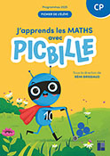 J&#39;apprends les maths avec Picbille CP
&Eacute;dition 2025