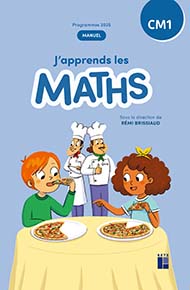 J'apprends les maths CM1
Manuel&nbsp;
&Eacute;dition 2025